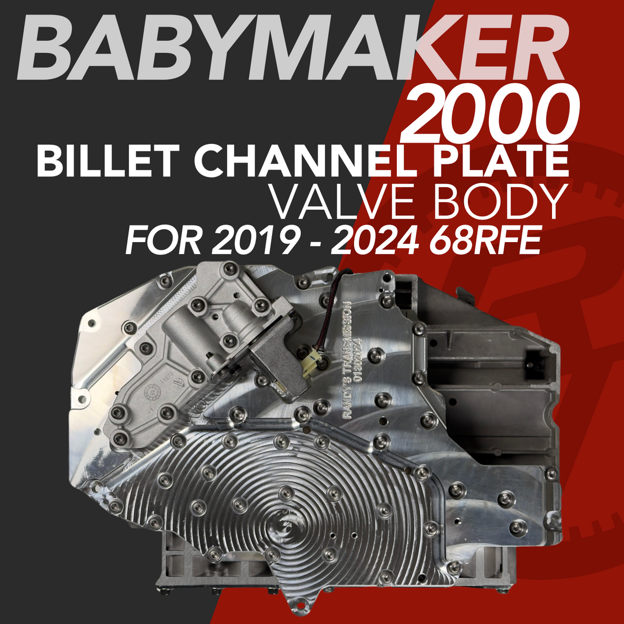 68RFE High Performance Valve Body 2019-2024 Aka "BabyMaker 2000"