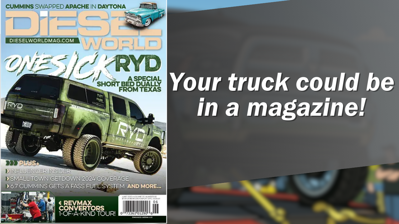 Diesel World Magazine is coming to our Dyno Day!