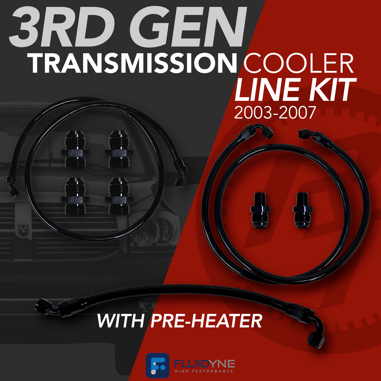 FLUIDYNE 3RD GEN COOLER LINE KIT - WITH PRE-HEATER (03-07 48RE)
