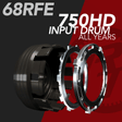 750HD 68RFE INPUT DRUM