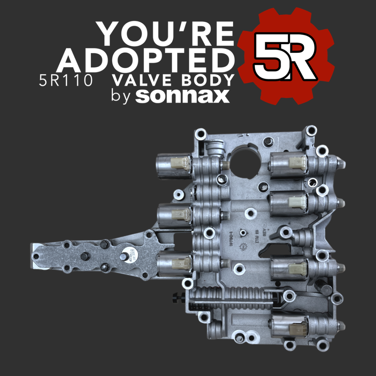 Ford 2003-2010 5R110 High Performance Valve Body "aka You're Adopted"