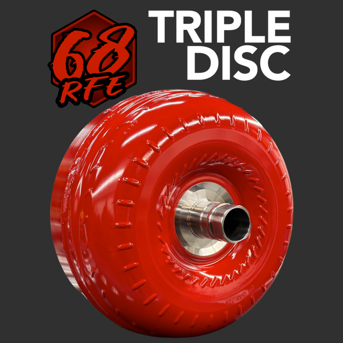 68RFE Billet Triple Disc Torque Converter